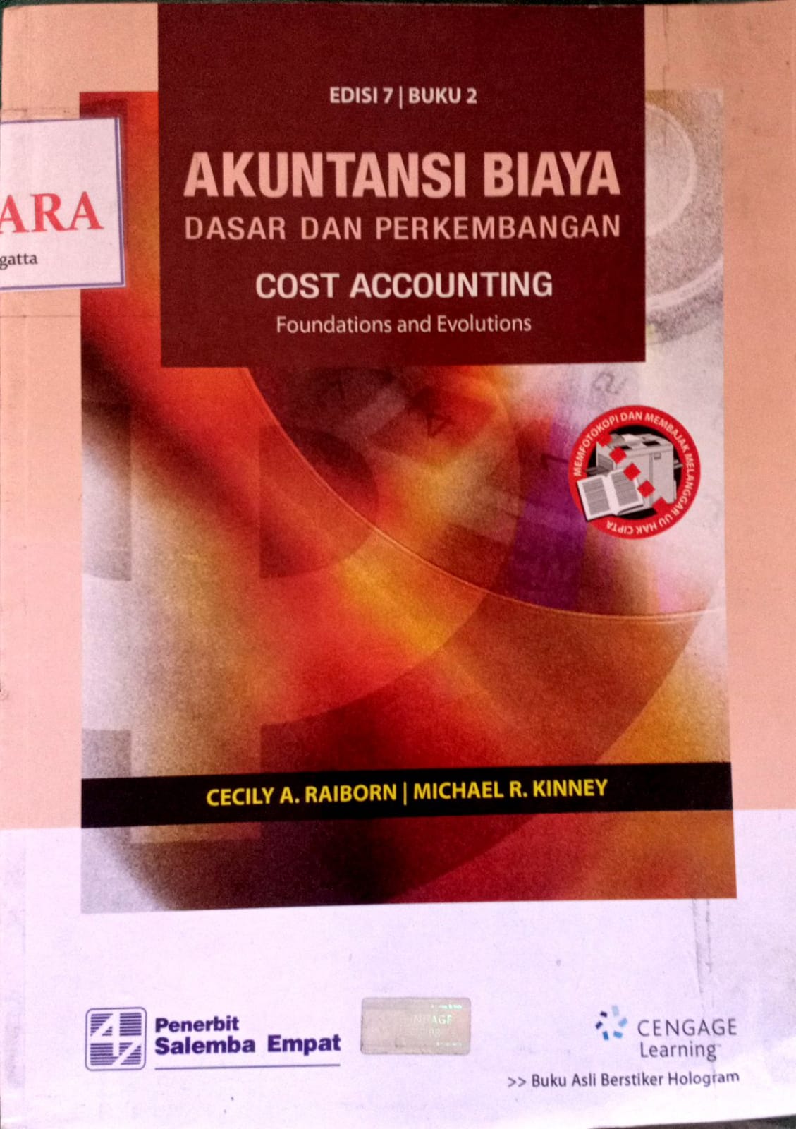 Akuntansi Biaya Dasar dan Perkembangan Cost Acconting Fondations and Evolution (Buku 1)