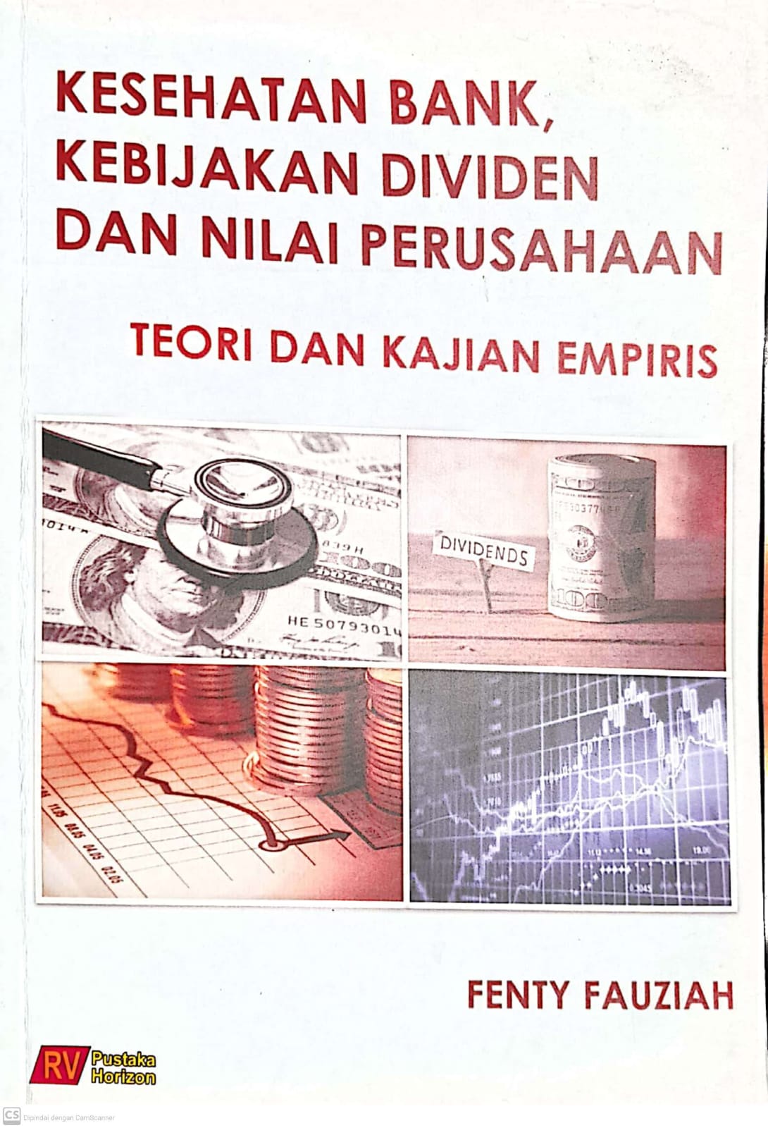 Kesehatan bank, kebijakan dividen dan Nilai Perusahaan