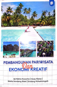 Pembangunan Pariwisata dan Ekonomi Kreatif